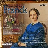 Franck: Orchestral Works I / Christiane Edinger / Hans-Peter Frank / Rundfunk-Sinfonieorchester Saarbrucken