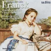 Franck: String Quartet and Piano Quintet / Edinger Quartett / James Tocco