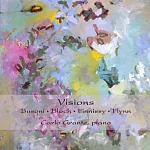 Carlo Grante / Visions - Piano Works by Busoni, Bloch, Flynn, Finnissy(2CDs)