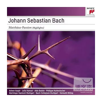 Rilling, Helmuth / J.S.Bach: Matthaus-Passion, BWV 244 (Highlights)