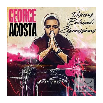 George Acosta / Visions Behind Expressions (2CD)