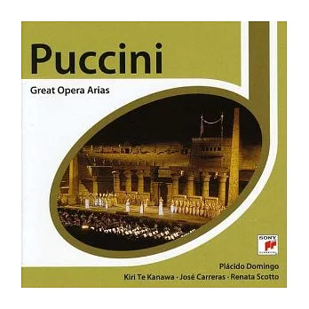 Puccini: Great Opera Arias / Placido Domingo / Kiri Te Kanawa / Jose Carreras / Renata Scotto