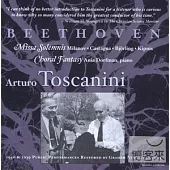 Beethoven: Missa Solemnis & Choral Fantasy [2CD] / Arturo Toscanini