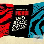 DJ Mehdi / 紅黑藍