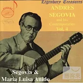 Andres Segovia and his Contemporaries Vol. 4 / Andres Segovia
