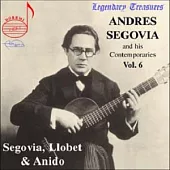 Andres Segovia and his Contemporaries Vol. 6 / Andres Segovia