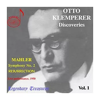 Klemperer Discoveries Vol. 1 Mahler Symphony No.2, Live, Sydney 1950 / Otto Klemperer
