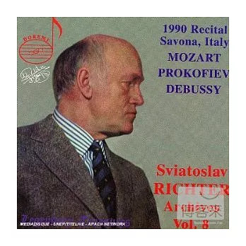 Sviatoslav Richter Archives Vol. 8: Mozart, Prokofiev, Debussy, Savona 1990  / Sviatoslav Richter