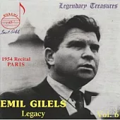 Emil Gilels Legacy Vol. 6 / Emil Gilels