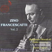 Zino Francescatti Vol. 2 Violin concertos Beethoven Mozart #3 / Zino Francescatti
