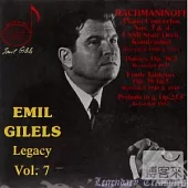 Emil Gilels Legacy Vol. 7 / Emil Gilels