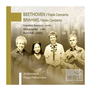 Beethoven triple concerto and Brahms violin concerto / Rumi Itoh,Frantisek Novotny,Michal Kanka,Jiri Belohlavek