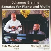 Brahms violin sonata / Petr Macecek, Norbert Heller