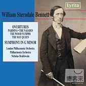 William Sterndale Bennett: Symphony in g minor & Overtures / Nicholas Braithwaite cond. London Philharmonic, etc.