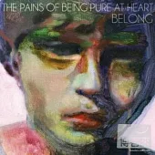 The Pains of Being Pure at Heart / Belong