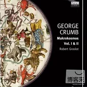 Robert Groslot / George Crumb: Makrokosmos Vol. I & II s