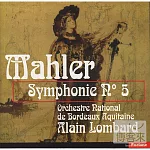 Mahler: Sympnony No. 5 / Orchestre National De Bordeaux-Aquitaine / Alain Lombard
