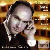 Mindru Katz / Mindru Katz Plays Beethoven, Shostakovich, Enesco & Chopin