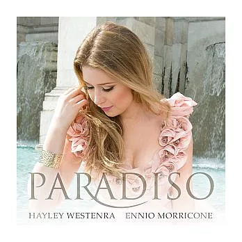 Hayley Westenra & Ennio Morricone / Paradiso