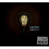 Metric / Fantasies