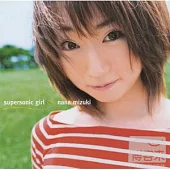 水樹奈奈 / supersonic girl (日本進口版)