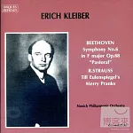 Erich Kleiber/Beethoven symphony No.6 / Erich Kleiber