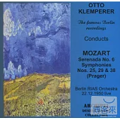 Mozart: Serenada No. 6, Symphonies Nos. 25, 29 & 38 / Otto Klemperer / Berlin RIAS Orchestra