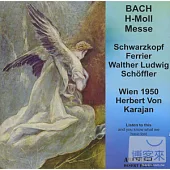 Bach: Messe in H-Moll Wien / Karajan