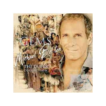 Michael Bolton / GEMS: The Duets Collection