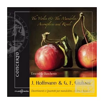 J.Hoffman & G.F.Giuliani: Divertimenti and Quartets for mandolin, violin and continous bass vo.2 / Ensemble Baschenis