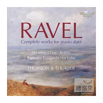 Ravel: Complete Works for Piano Duet / Piano Duo Thorson & Thurber (2CD)