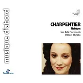 Charpentier : Acteon / Les Arts Florissants