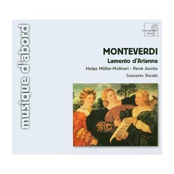 Monteverdi: Lamento d’Ariann / Rene Jacobs, Concerto Vocale