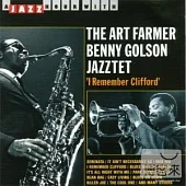 The Art Farmer & Benny Golson Jazztet / I Remember Clifford