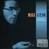 Max Roach / Variations On The Scene