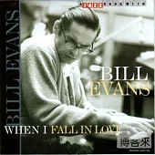 Bill Evans / When I Fall In Love