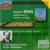 Maurice Ravel : Sh?h?razade、Daphnis et Chlo? /Victoria de los Angeles (Soprano), Pierre Monteux (Conductor), Royal Concertgebou