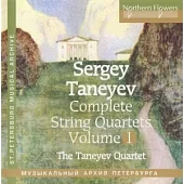 Taneyev - Complete String Quartets Vol. 1. Quartets No. 1 & No. 4 - The Taneyev Quartet