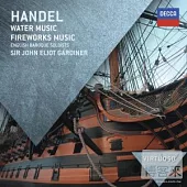 Handel: Music for the Royal Fireworks · Water Music