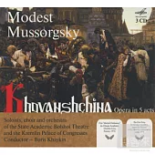 穆梭斯基 : 歌劇「寇汶斯切納」 (3CD)