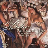 Tchaikovsky :The Ballets(8CD)
