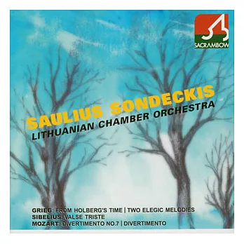Mozart: Divertimento; Grieg: From Holberg’s Time / Saulius Sondeckis / Lithuanian Chamber Orchestra