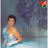 Maria Guleghina / Lilacs - Russian Romances (日本進口版)