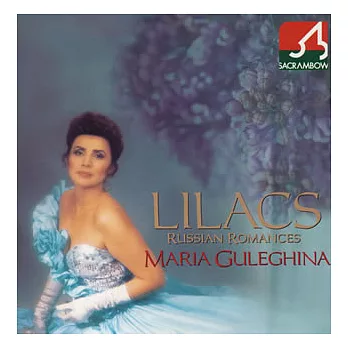 Maria Guleghina / Lilacs - Russian Romances (日本進口版)