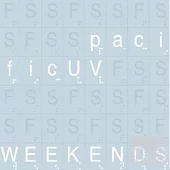 pacificUV / Weekends