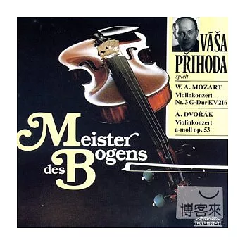 Mozart and Dvorak violin concerto / Prihoda