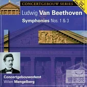 Willem Mengelberg (Conductor), Royal Concertgebouw Orchestra/ Beethoven : Symphony NO. 1 & 3