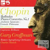 Chopin: Piano Concerto No.1, 4 Ballades, etc. / Gary Graffman, Charles Munch & Boston Symphony Orchestra (2CD)
