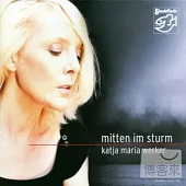 Katja Maria Werker / Mitten Im Sturm