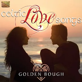 Celtic Love Songs / Golden Bough
